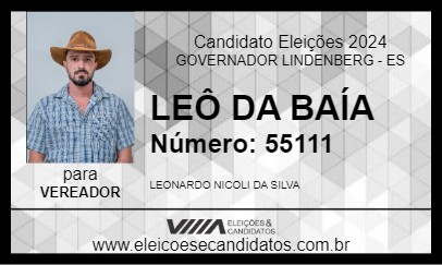 Candidato LEÔ DA BAÍA 2024 - GOVERNADOR LINDENBERG - Eleições