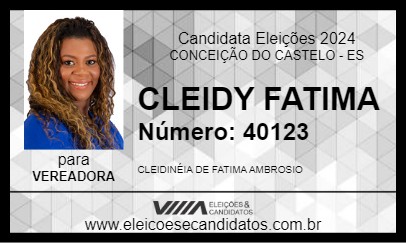 Candidato CLEIDY FATIMA 2024 - CONCEIÇÃO DO CASTELO - Eleições