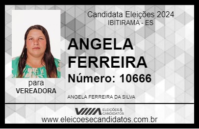 Candidato ANGELA FERREIRA 2024 - IBITIRAMA - Eleições