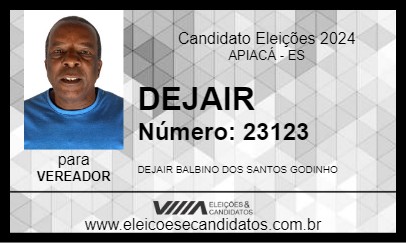 Candidato DEJAIR 2024 - APIACÁ - Eleições