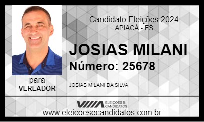 Candidato JOSIAS MILANI 2024 - APIACÁ - Eleições