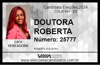 Candidato DOUTORA ROBERTA 2024 - COLATINA - Eleições