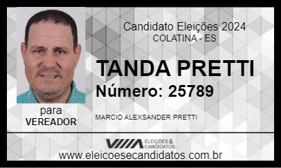 Candidato TANDA PRETTI 2024 - COLATINA - Eleições