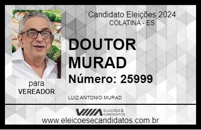 Candidato DOUTOR MURAD 2024 - COLATINA - Eleições