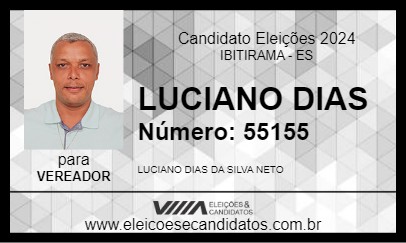 Candidato LUCIANO DIAS 2024 - IBITIRAMA - Eleições