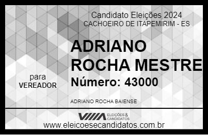 Candidato ADRIANO ROCHA MESTRE 2024 - CACHOEIRO DE ITAPEMIRIM - Eleições