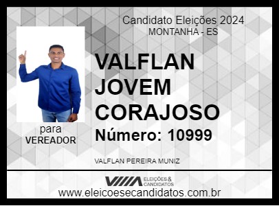 Candidato VALFLAN JOVEM CORAJOSO 2024 - MONTANHA - Eleições