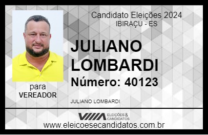 Candidato JULIANO LOMBARDI 2024 - IBIRAÇU - Eleições