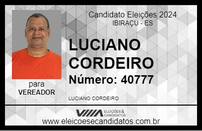 Candidato LUCIANO CORDEIRO 2024 - IBIRAÇU - Eleições