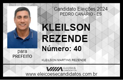 Candidato KLEILSON REZENDE 2024 - PEDRO CANÁRIO - Eleições