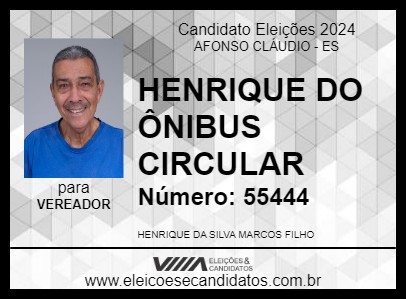 Candidato HENRIQUE DO ÔNIBUS CIRCULAR 2024 - AFONSO CLÁUDIO - Eleições