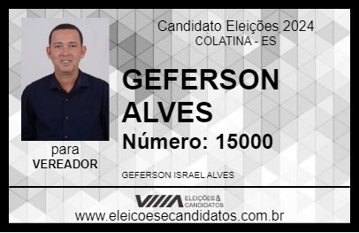 Candidato GEFERSON ALVES 2024 - COLATINA - Eleições