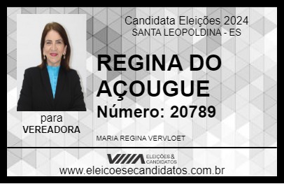 Candidato REGINA DO AÇOUGUE 2024 - SANTA LEOPOLDINA - Eleições