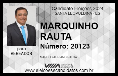 Candidato MARQUINHO RAUTA 2024 - SANTA LEOPOLDINA - Eleições