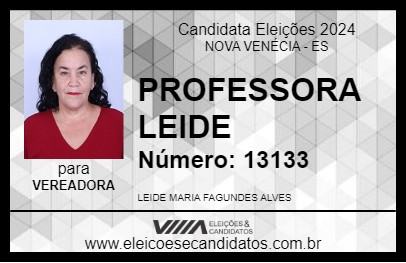 Candidato PROFESSORA LEIDE 2024 - NOVA VENÉCIA - Eleições