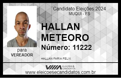 Candidato HALLAN METEORO 2024 - MUQUI - Eleições