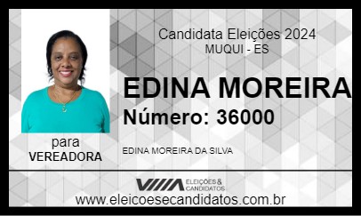 Candidato EDINA MOREIRA 2024 - MUQUI - Eleições