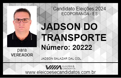 Candidato JADSON DO TRANSPORTE 2024 - ECOPORANGA - Eleições