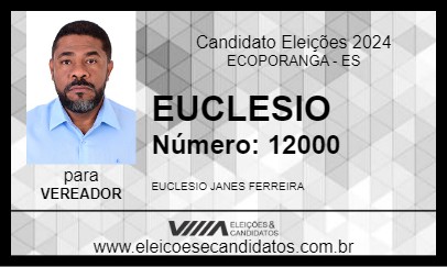 Candidato EUCLESIO 2024 - ECOPORANGA - Eleições