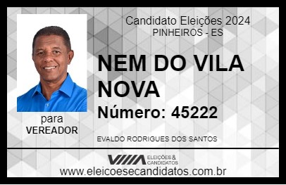 Candidato NEM DO VILA NOVA 2024 - PINHEIROS - Eleições