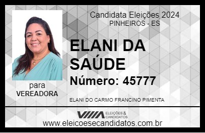 Candidato ELANI DA SAÚDE 2024 - PINHEIROS - Eleições