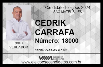 Candidato CEDRIK CARRAFA 2024 - SÃO MATEUS - Eleições