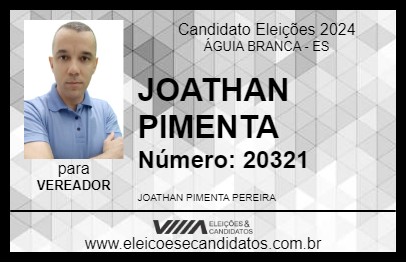 Candidato JOATHAN PIMENTA 2024 - ÁGUIA BRANCA - Eleições