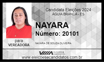 Candidato NAYARA 2024 - ÁGUIA BRANCA - Eleições