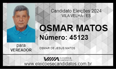 Candidato OSMAR MATOS 2024 - VILA VELHA - Eleições