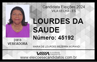 Candidato LOURDES DA SAUDE 2024 - VILA VELHA - Eleições