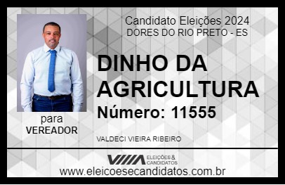 Candidato DINHO DA AGRICULTURA 2024 - DORES DO RIO PRETO - Eleições