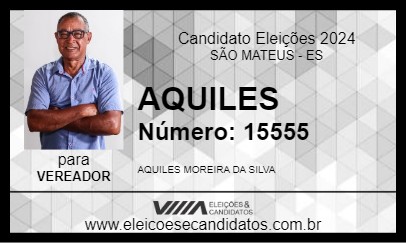 Candidato AQUILES 2024 - SÃO MATEUS - Eleições