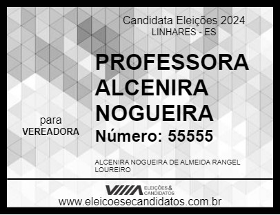 Candidato PROFESSORA ALCENIRA NOGUEIRA 2024 - LINHARES - Eleições