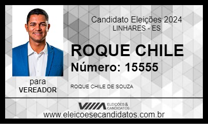 Candidato ROQUE CHILE 2024 - LINHARES - Eleições