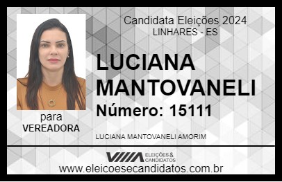 Candidato LUCIANA MANTOVANELI 2024 - LINHARES - Eleições