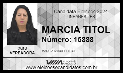 Candidato MARCIA TITOL 2024 - LINHARES - Eleições