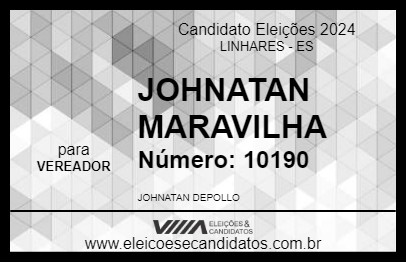 Candidato JOHNATAN MARAVILHA 2024 - LINHARES - Eleições