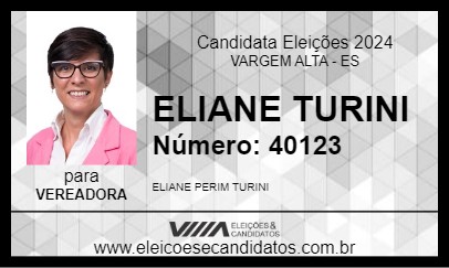 Candidato ELIANE TURINI 2024 - VARGEM ALTA - Eleições