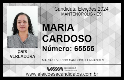 Candidato MARIA CARDOSO 2024 - MANTENÓPOLIS - Eleições