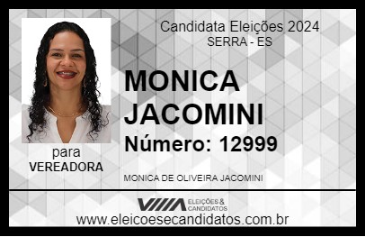 Candidato MONICA JACOMINI 2024 - SERRA - Eleições