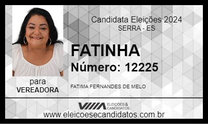 Candidato FATINHA 2024 - SERRA - Eleições