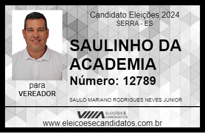 Candidato SAULINHO DA ACADEMIA  2024 - SERRA - Eleições