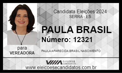 Candidato PAULA BRASIL  2024 - SERRA - Eleições