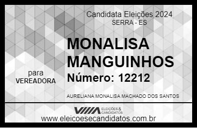 Candidato MONALISA MANGUINHOS 2024 - SERRA - Eleições