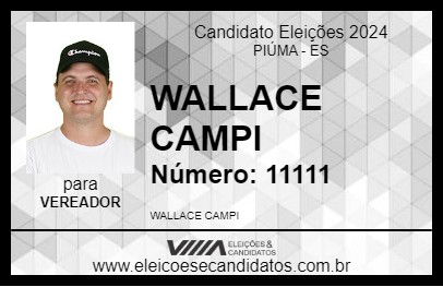 Candidato WALLACE CAMPI 2024 - PIÚMA - Eleições