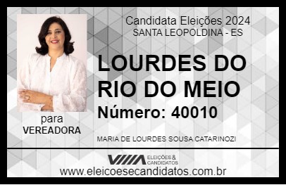 Candidato LOURDES DO RIO DO MEIO 2024 - SANTA LEOPOLDINA - Eleições