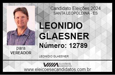 Candidato LEONIDIO GLAESNER 2024 - SANTA LEOPOLDINA - Eleições