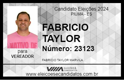 Candidato FABRICIO TAYLOR 2024 - PIÚMA - Eleições