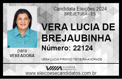 Candidato VERA LUCIA DE BREJAUBINHA 2024 - BREJETUBA - Eleições