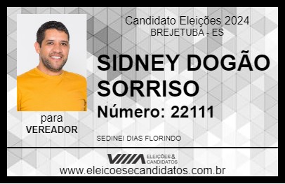 Candidato SIDNEY DOGÃO SORRISO 2024 - BREJETUBA - Eleições